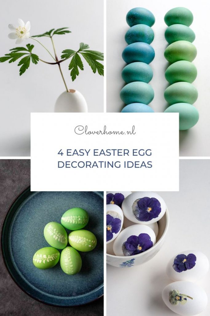 Get creative with these 4 easy Easter egg decorating ideas. All you need are eggs, egg dye, and some leaves or flowers from your garden - Cloverhome.nl